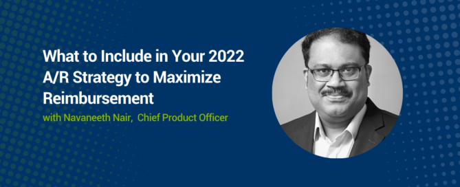 Infinx - Blog - What to Include in Your 2022 AR Strategy to Maximize Reimbursement