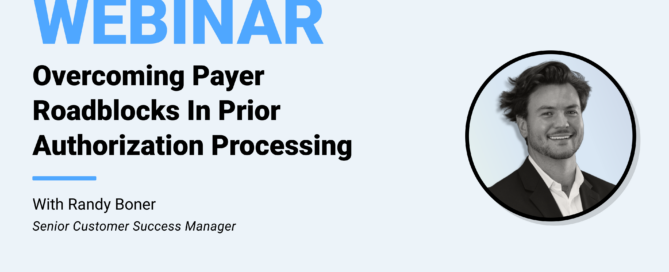 Overcoming Payer Roadblocks In Prior Authorization Processing With Infinx Senior Customer Success Manager Randy Boner Infinx Office Hours Revenue Cycle Optimized