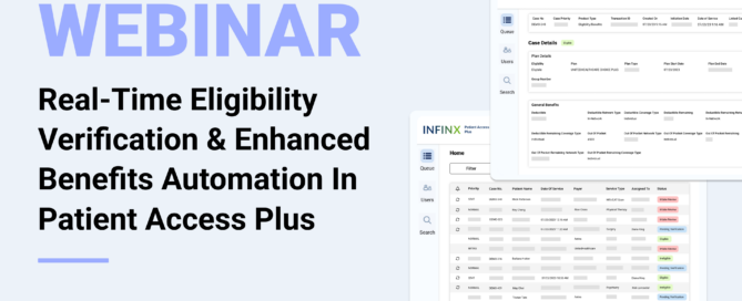 Demo Real-Time Eligibility Verification And Enhanced Benefits Automation In Patient Access PlusWith Infinx Senior Product Manager Aakarsh Sethi Infinx Office Hours Revenue Cycle Optimized