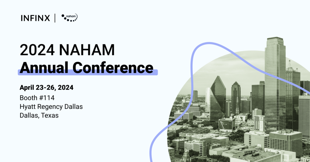 Infinx - Tradeshow Event - 2024 NAHAM Annual Conference