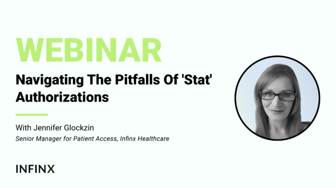 Navigating The Pitfalls Of Stat Authorizations With Infinx Senior Manager For Patient Access Jennifer Glockzin Infinx Office Hours Revenue Cycle Optimized