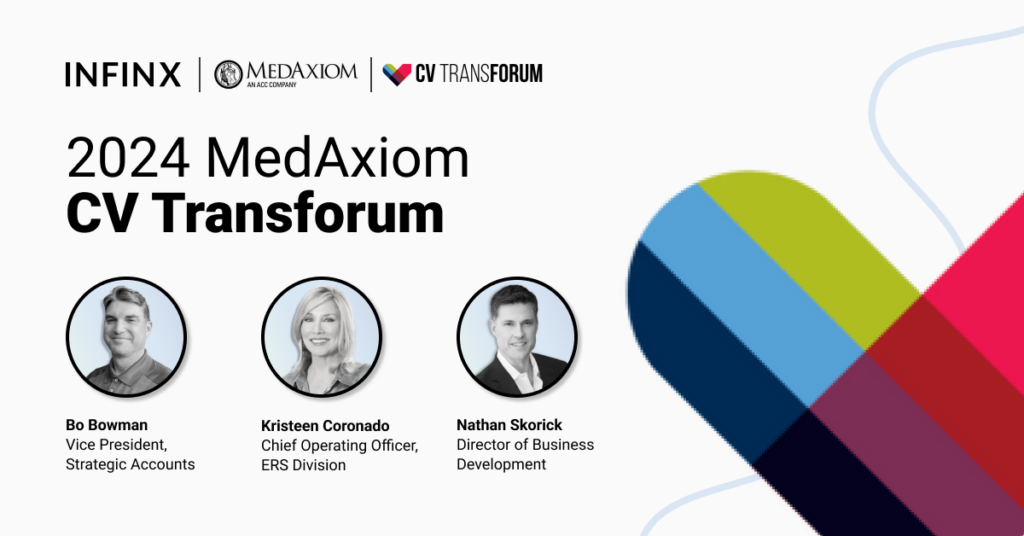 Infinx - Tradeshow Event - MedAxiom CV Transforum Fall 2024