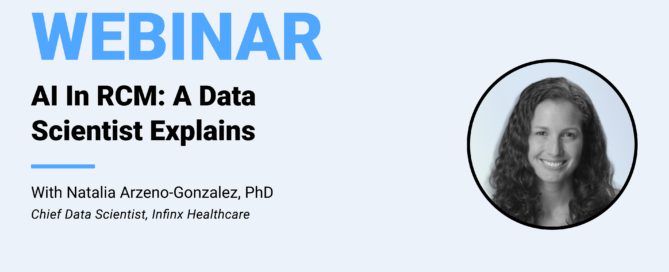 AI In RCM A Data Scientist Explains With Infinx Chief Data Scientist Natalia Arzeno-Gonzalez Office Hours Revenue Cycle Optimized